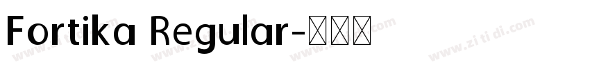 Fortika Regular字体转换